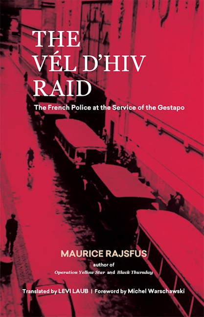 Book cover image for The Vél d'Hiv Raid ISBN: 9780997818468